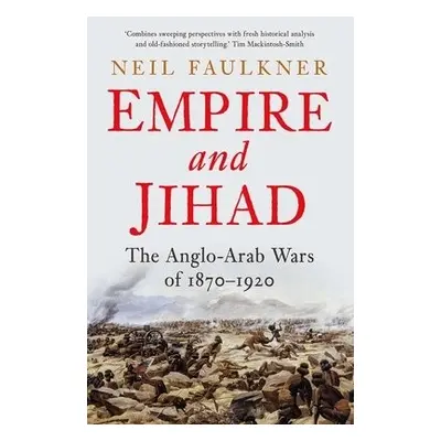 Empire and Jihad - Faulkner, Neil