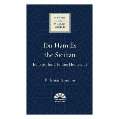 Ibn Hamdis the Sicilian - Granara, William