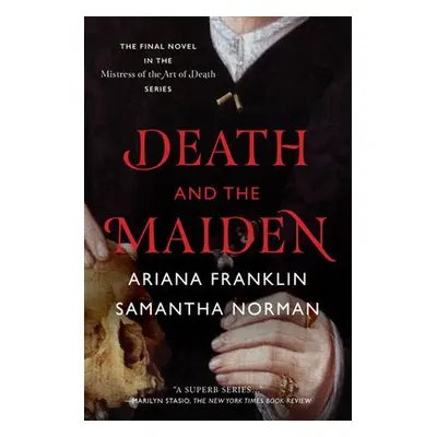 Death and the Maiden - Norman, Samantha a Franklin, Ariana