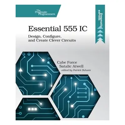 Essential 555 IC - Atwell, Caleb Force Satalic