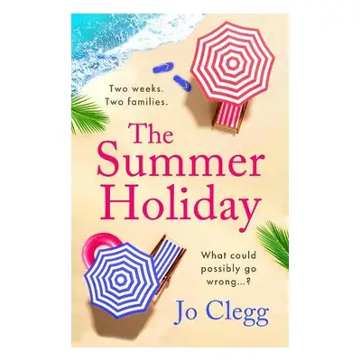 Summer Holiday - Clegg, Jo