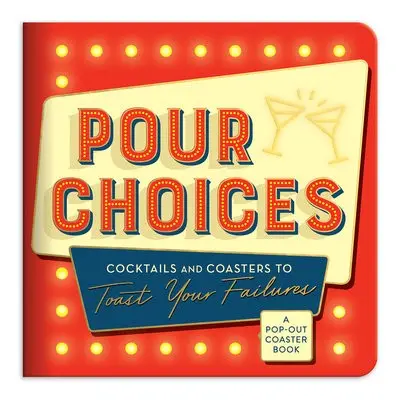 Pour Choices Coaster Book - Galison