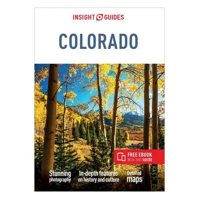 Insight Guides Colorado (Travel Guide with Free eBook) - Insight Guides