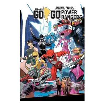 Saban's Go Go Power Rangers Vol. 6 - Parrott, Ryan a Bennett, Marguerite