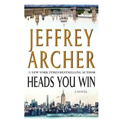 Heads You Win - Archer, Jeffrey