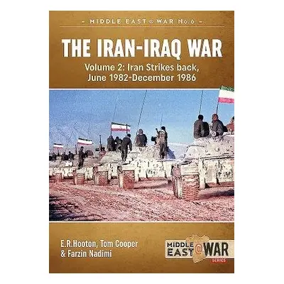 Iran-Iraq War - Hooton, E.R. a Cooper, Tom a Nadimi, Farzin