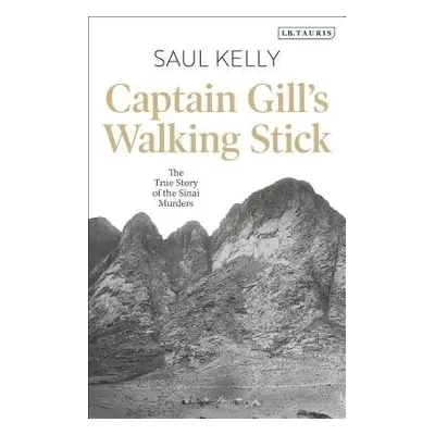 Captain Gill’s Walking Stick - Kelly, Saul