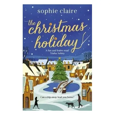 Christmas Holiday - Claire, Sophie