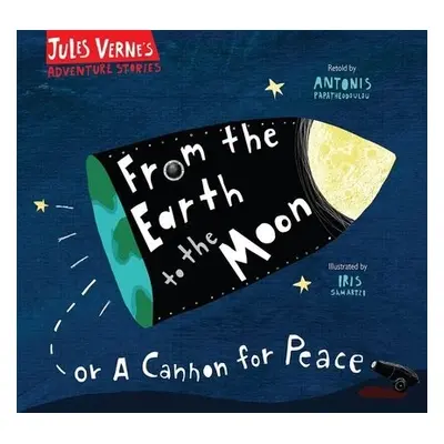 From the Earth to the Moon - Verne, Jules