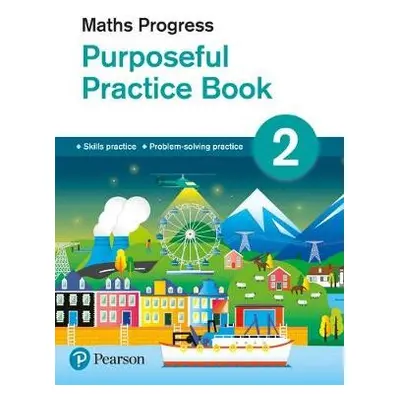 Maths Progress Purposeful Practice Book 2 Second Edition - Pate, Katherine a Norman, Naomi