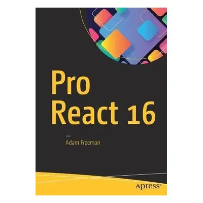 Pro React 16 - Freeman, Adam