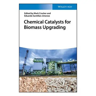 Chemical Catalysts for Biomass Upgrading