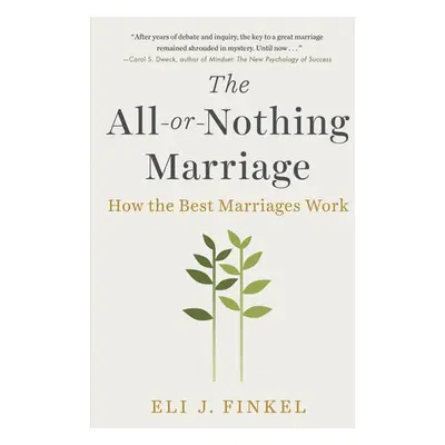 All-or-Nothing Marriage - Finkel, Eli J.