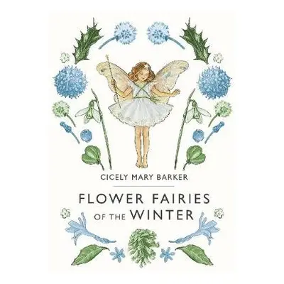 Flower Fairies of the Winter - Barker, Cicely Mary