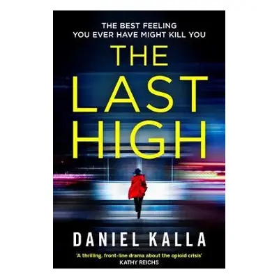 Last High - Kalla, Daniel