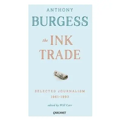 Ink Trade - Burgess, Anthony