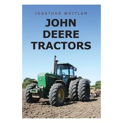 John Deere Tractors - Whitlam, Jonathan