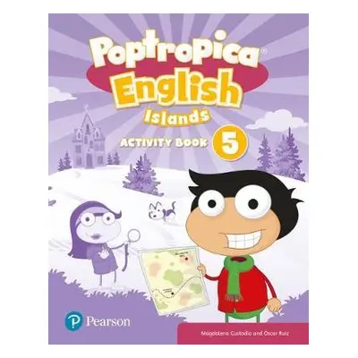 Poptropica English Islands Level 5 Activity Book - Custodio, Magdalena a Ruiz, Oscar