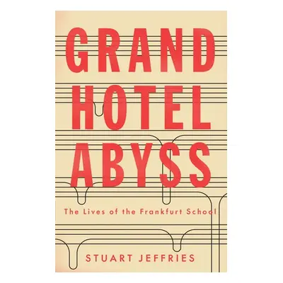 Grand Hotel Abyss - Jeffries, Stuart