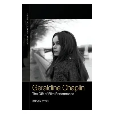 Geraldine Chaplin - Rybin, Steven