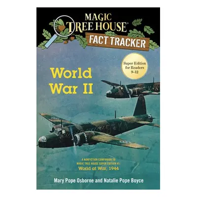 World War II - Osborne, Mary Pope a Boyce, Natalie Pope