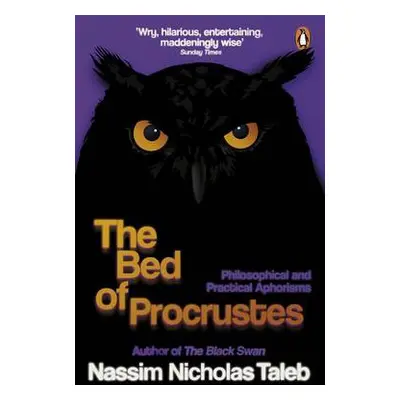 Bed of Procrustes - Taleb, Nassim Nicholas