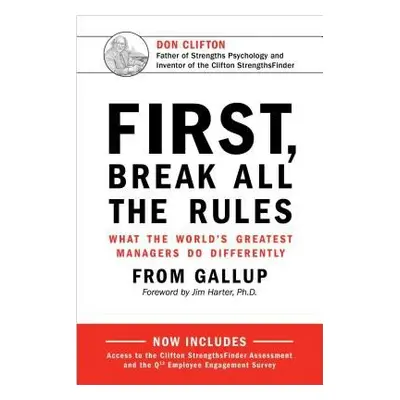 First, Break All the Rules - Gallup