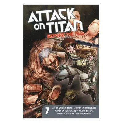 Attack On Titan: Before The Fall 7 - Isayama, Hajime a Suzukaze, Ryo