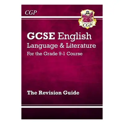 New GCSE English Language a Literature Revision Guide (includes Online Edition and Videos) - CGP