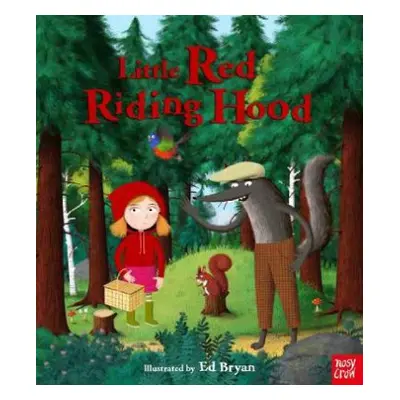 Fairy Tales: Little Red Riding Hood - Nosy Crow Ltd