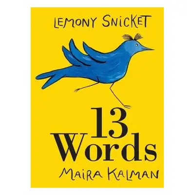 13 Words - Snicket, Lemony