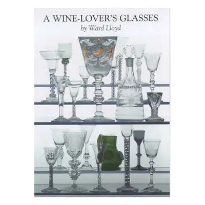 Wine Lover's Glasses - Lloyd, Ward