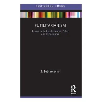 Futilitarianism - Subramanian, S.