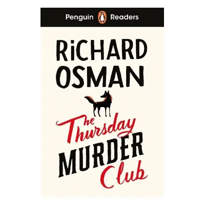 Penguin Readers Level 6: The Thursday Murder Club (ELT Graded Reader) - Osman, Richard