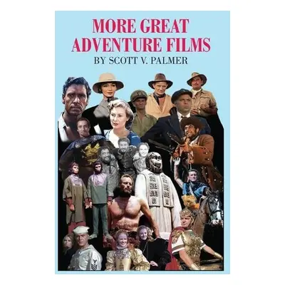 More Great Adventure Films - Palmer, Scott