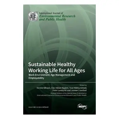 Sustainable Healthy Working Life for All Ages