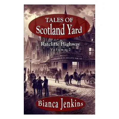 Tales of Scotland Yard - Jenkins, Bianca