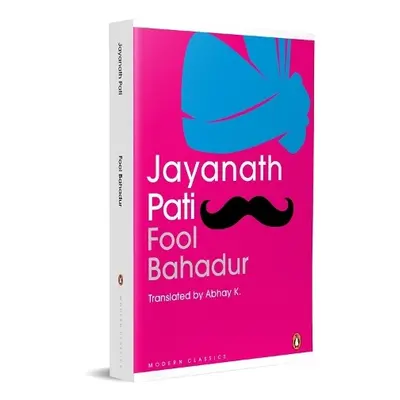 Fool Bahadur - Pati, Jayanath