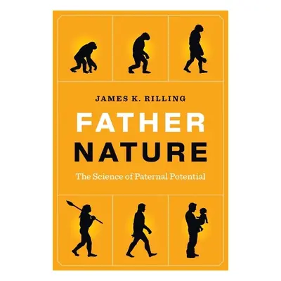 Father Nature - Rilling, James K.