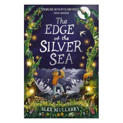 Edge of the Silver Sea - Mullarky, Alex