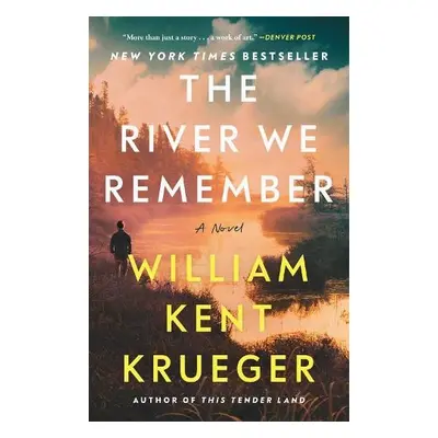 River We Remember - Krueger, William Kent