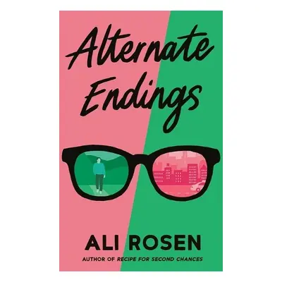 Alternate Endings - Rosen, Ali