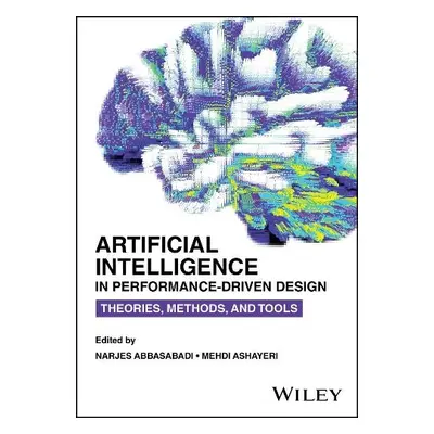 Artificial Intelligence in Performance-Driven Design