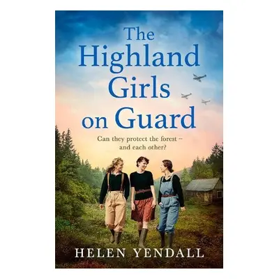 Highland Girls on Guard - Yendall, Helen