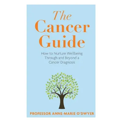 Cancer Guide - O'Dwyer, Anne-Marie