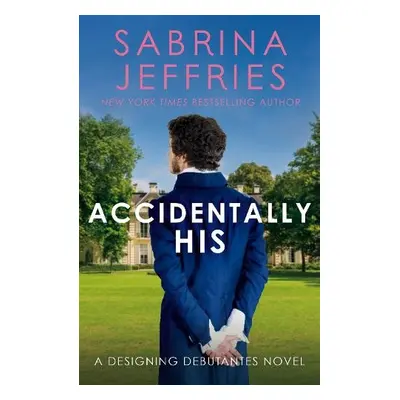 Accidentally His - Jeffries, Sabrina