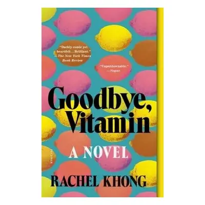 Goodbye, Vitamin - Khong, Rachel