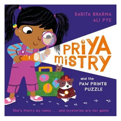 Priya Mistry and the Paw Prints Puzzle - Sharma, Babita