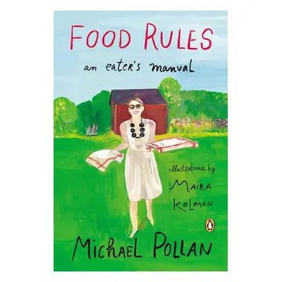 Food Rules - Pollan, Michael