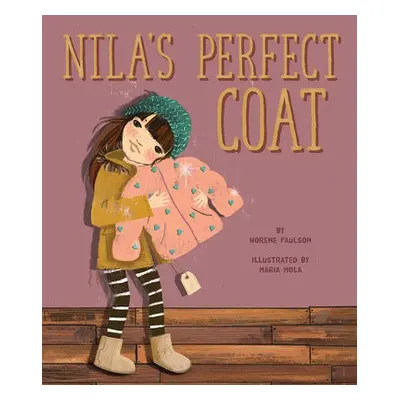 Nila's Perfect Coat - Paulson, Norene